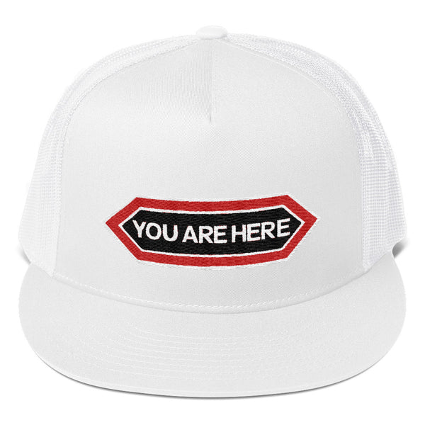 You Are Here Trucker Hat