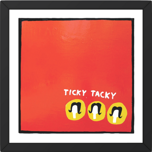 Ticky Tacky - signed art print by Hudson Valley artist Ryan Cronin