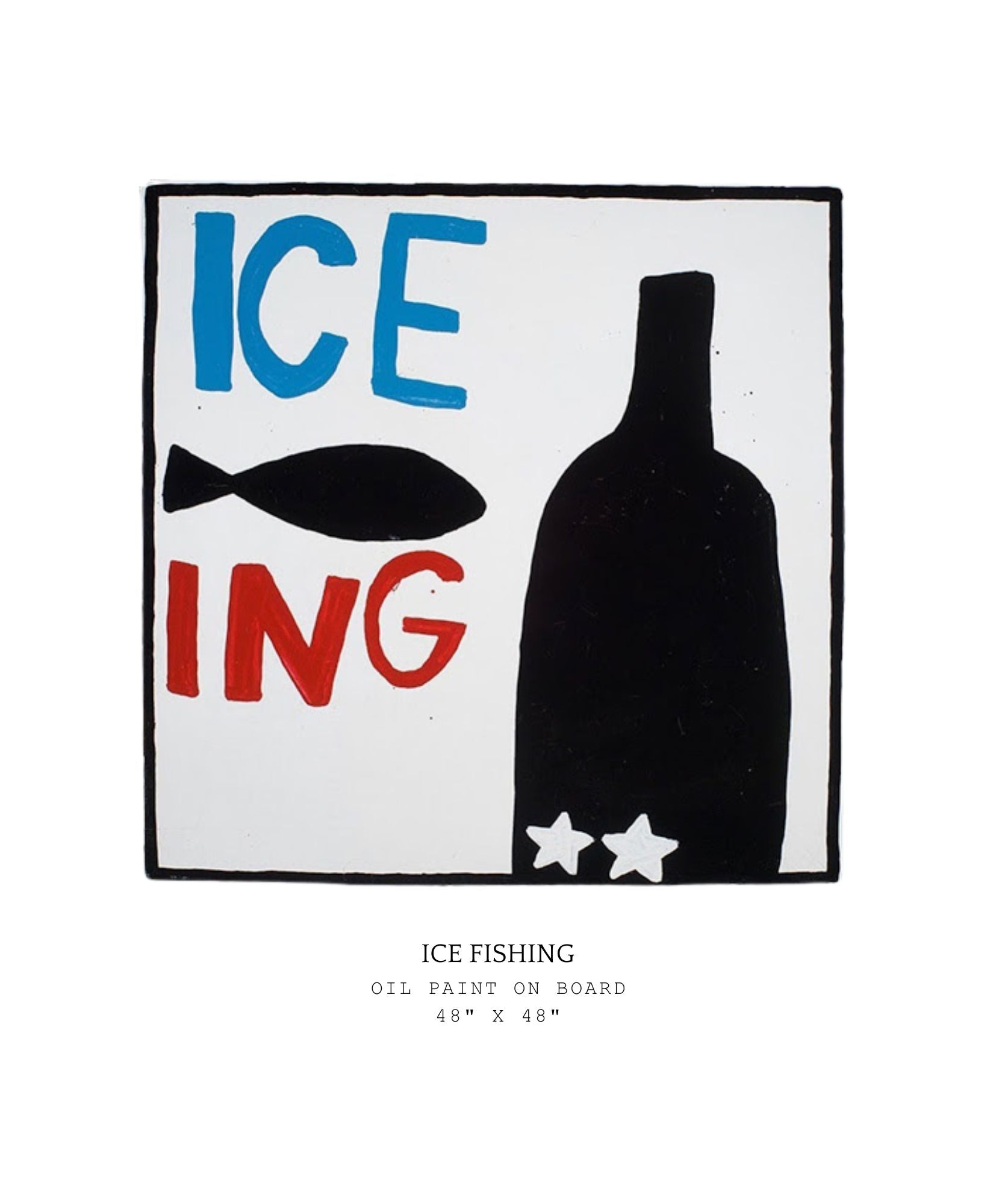 Artistic depiction of ice fishing with a bottle and fish, labeled 'ICE FISHING'.