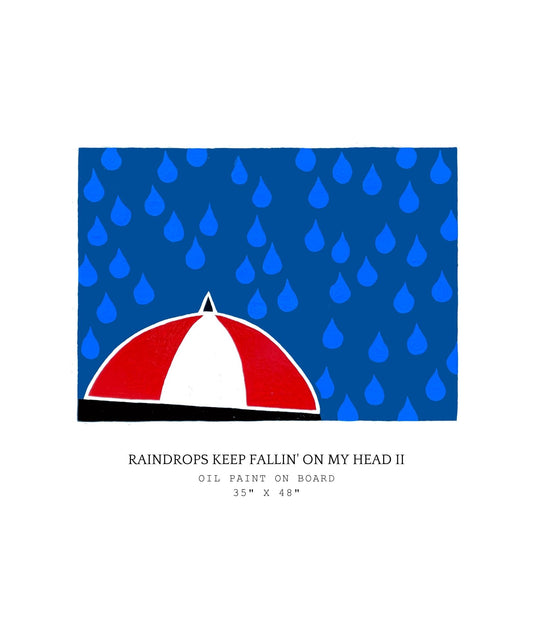 Artistic depiction of a red and white umbrella with blue raindrops on a blue background, titled 'Raindrops Keep Fallin' On My Head II'.