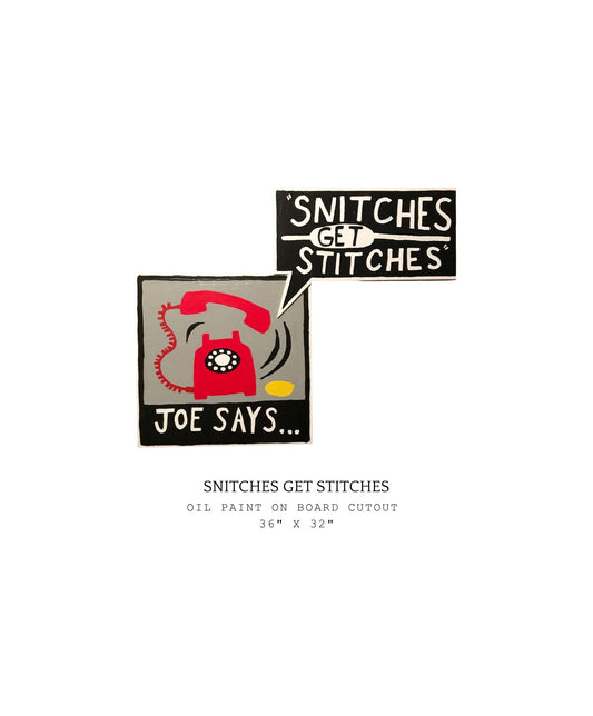 Artistic depiction of a red telephone with text 'Snitches Get Stitches' and 'Joe Says...' on a white background.