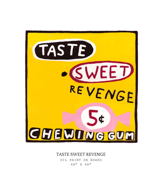 Artistic depiction of a chewing gum box with text 'Taste Sweet Revenge' on a yellow background.