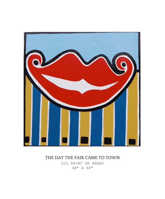 Artistic depiction of a large red mouth with a blue and yellow striped background, titled 'The Day the Fair Came to Town'.