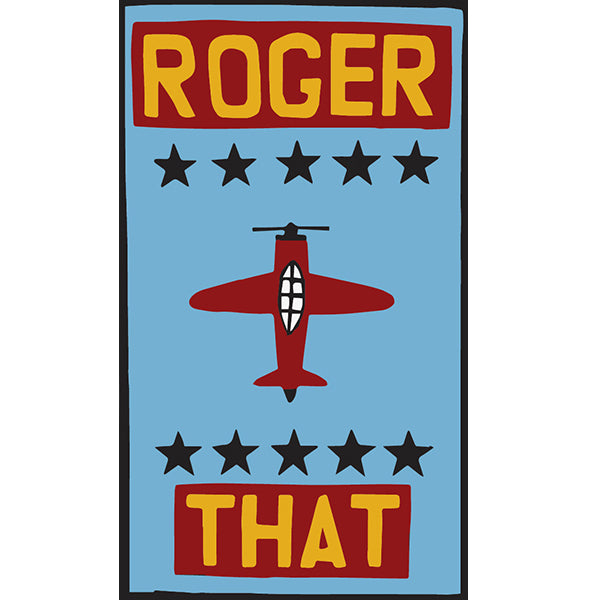 Roger That II