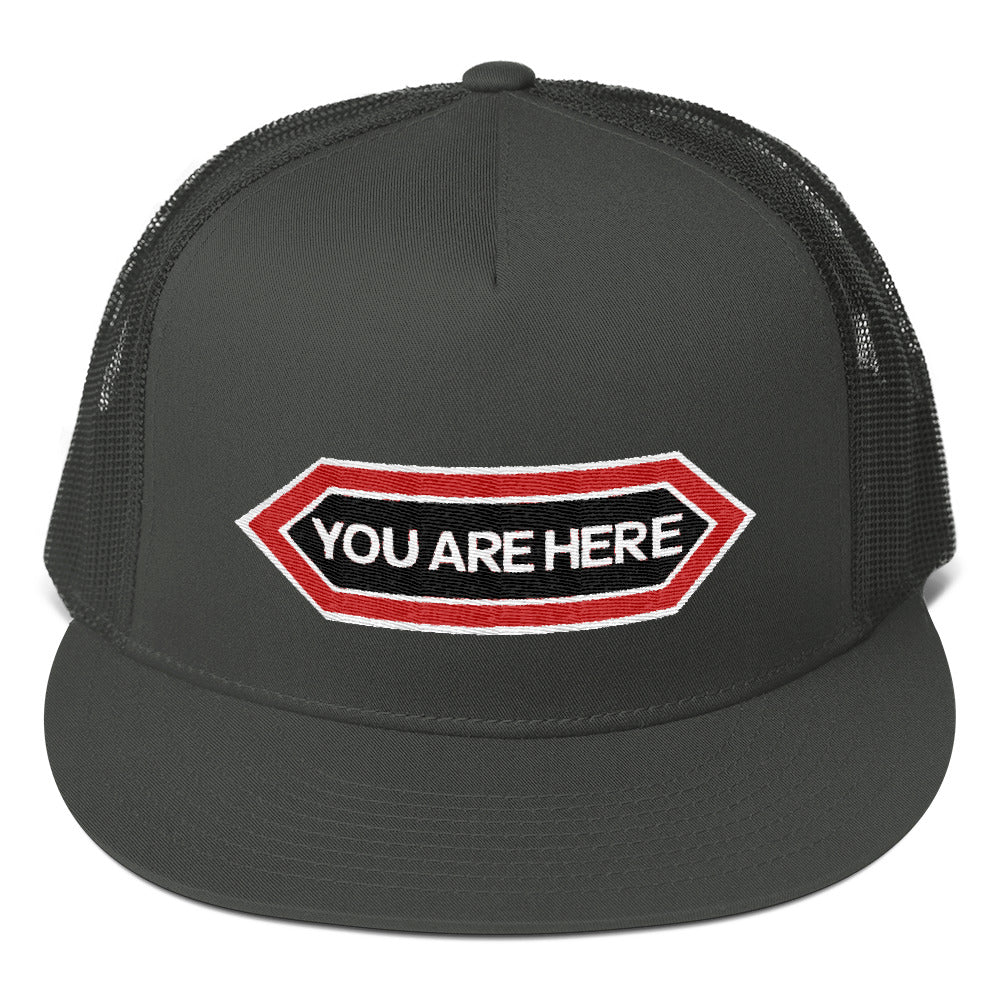 You Are Here Trucker Hat