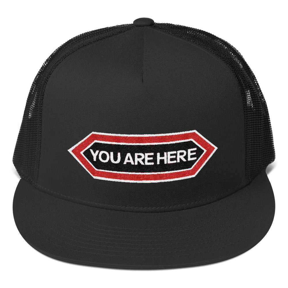 You Are Here Trucker Hat