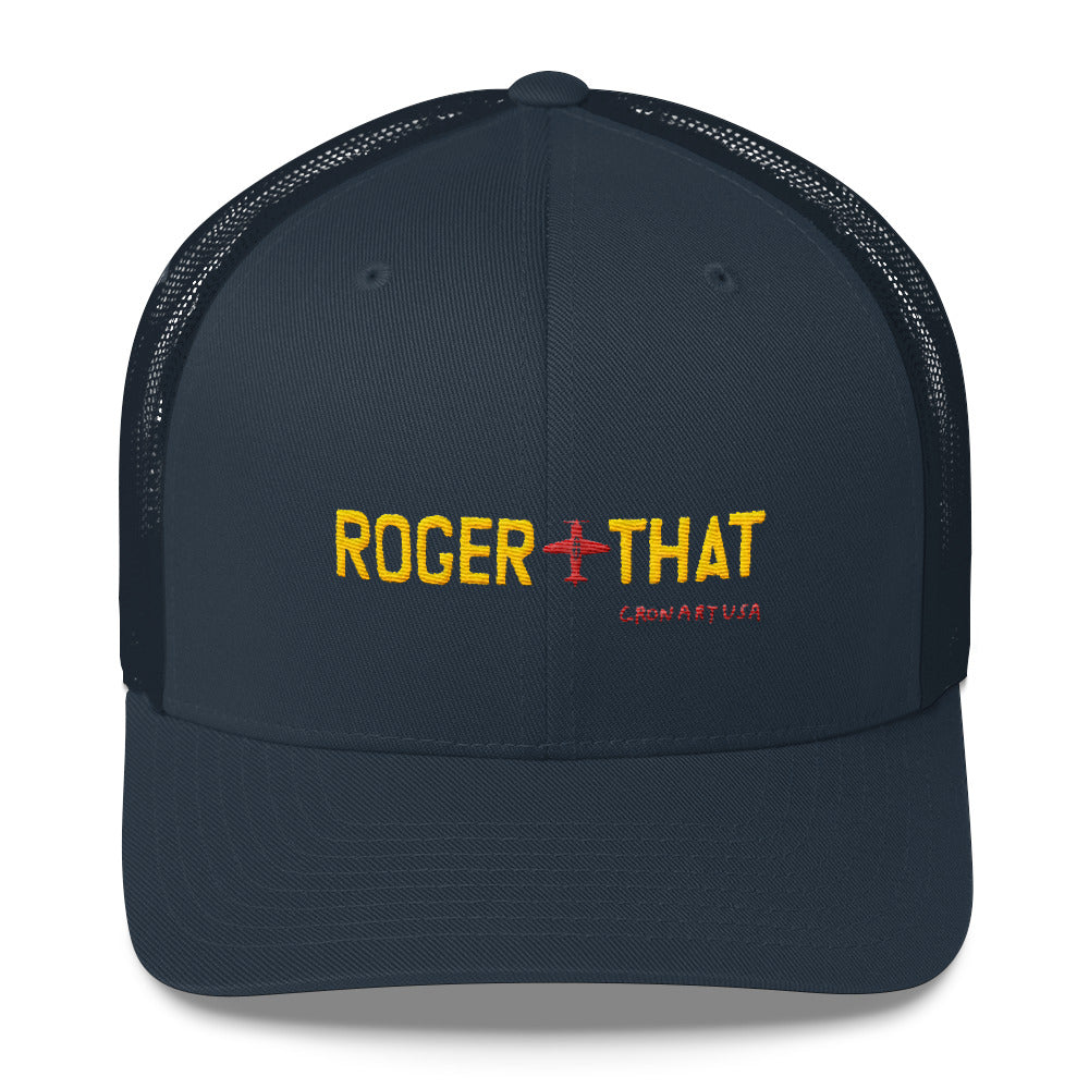Roger That Trucker Hat